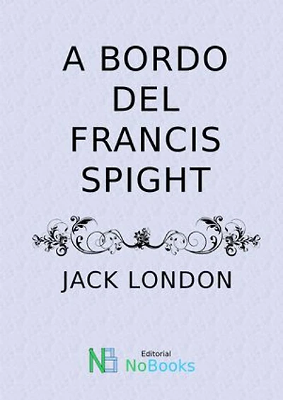 A bordo del Francis Spight