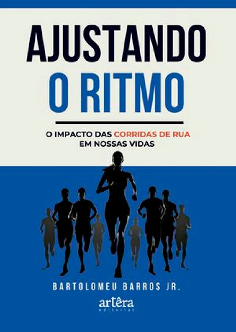 Ajustando o Ritmo: O Impacto das Corridas de Rua em Nossas Vidas