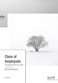 Cleon of Amphipolis: Tumultuous destiny a child