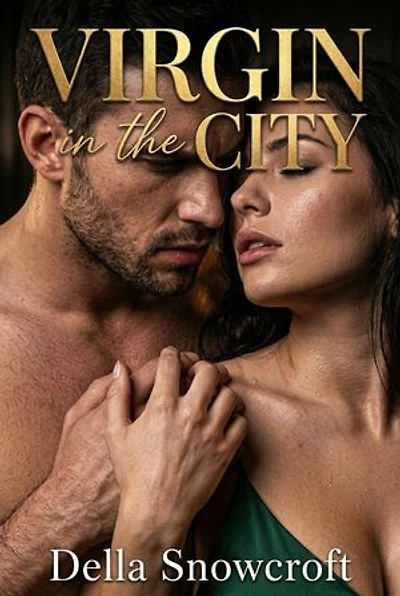 Virgin in the City: A Virgin Big City First Time Erotic Novel