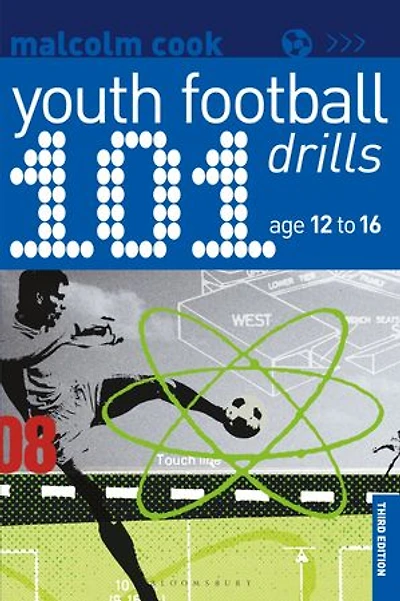 101 Youth Football Drills: Age 12 To 16