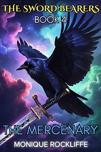 Book Four: The Mercenary: The Sword Bearers, #4