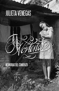Norteña: Memorias del comienzo