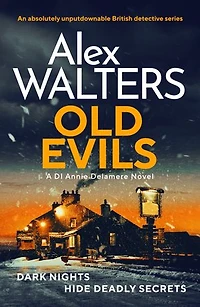 Old Evils: An absolutely unputdownable British detective series