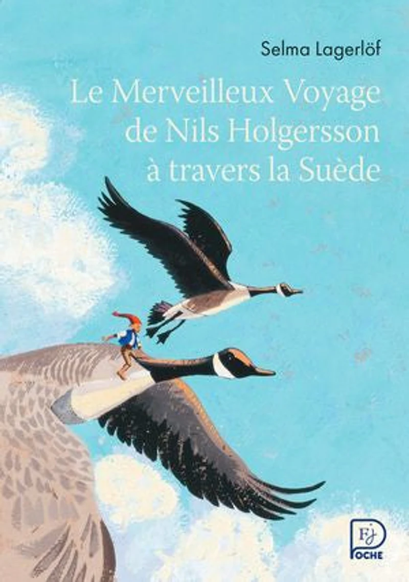 Le merveilleux voyage de Nils Holgersson à travers la Suède