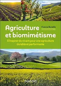 Agriculture et biomimétisme: S'inspirer du vivant pour une agriculture durable et performante