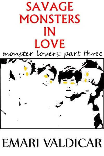 Savage Monsters: Monster Lovers #3