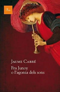 Fra Junoy o l'agonia dels sons