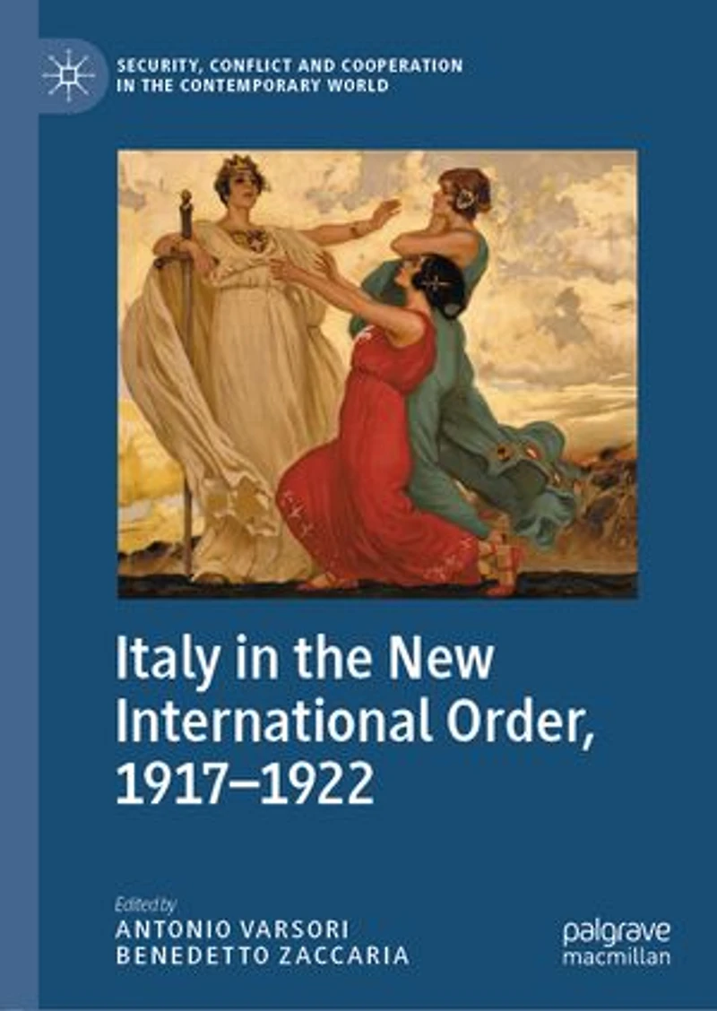 Italy the New International Order, 1917-1922