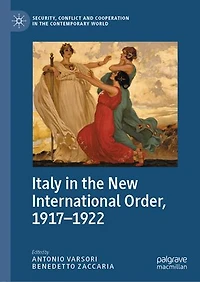 Italy the New International Order, 1917-1922