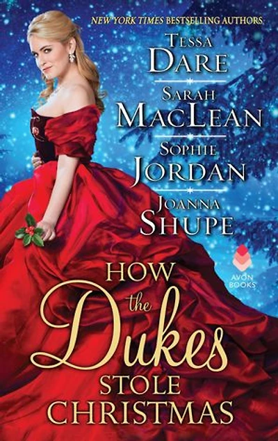 How the Dukes Stole Christmas: A Christmas Romance Anthology