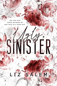 Ugly, Sinister: Beautiful, Violent, #2