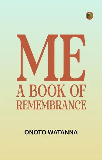 Me: A Book of Remembrance