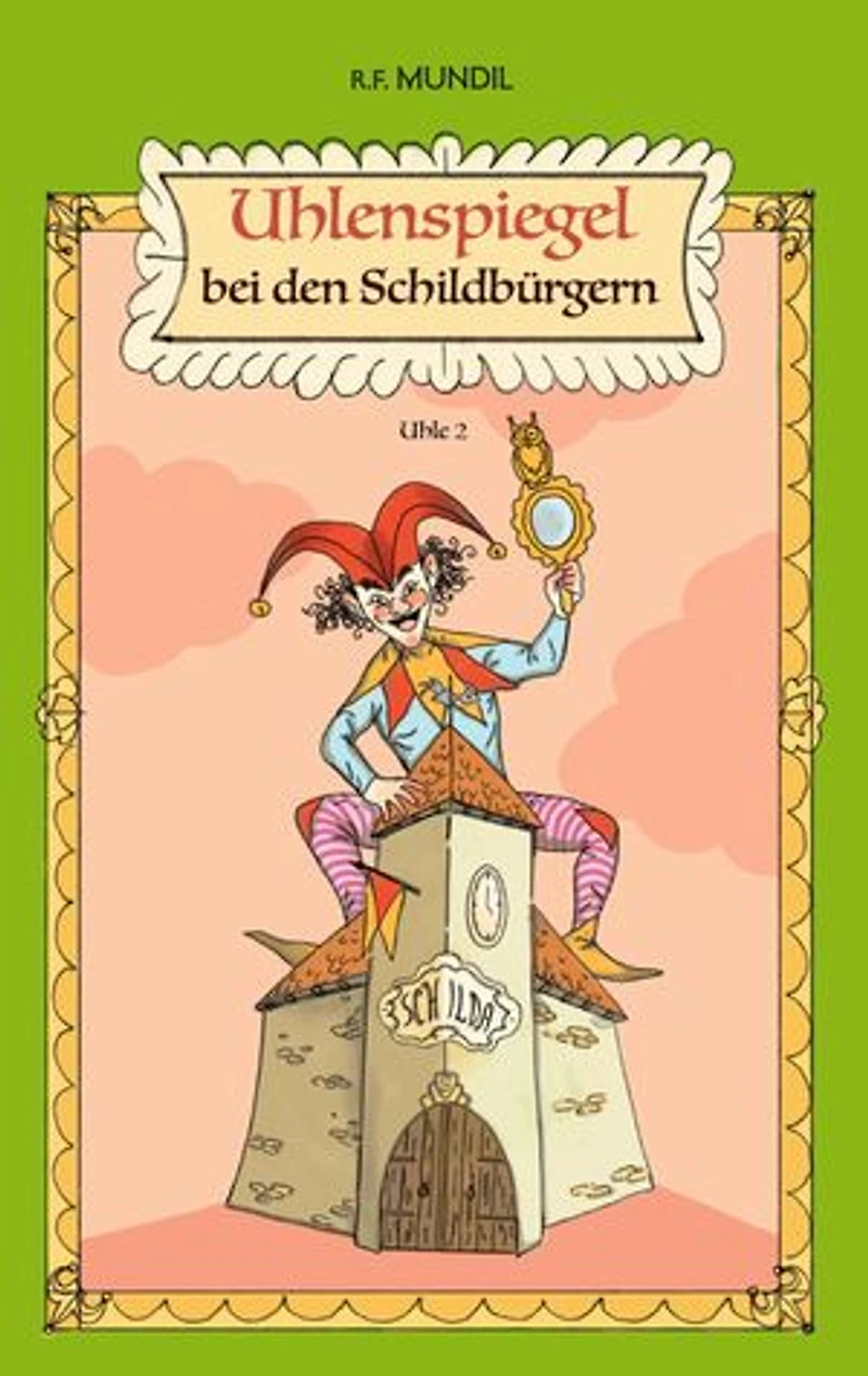 Uhlenspiegel bei den Schildbürgern: Uhle 2