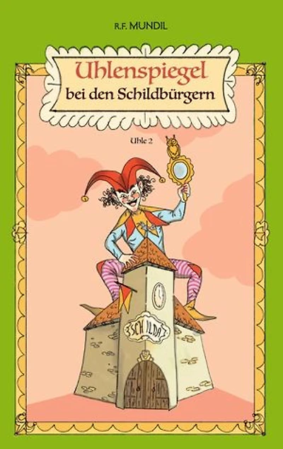 Uhlenspiegel bei den Schildbürgern: Uhle 2