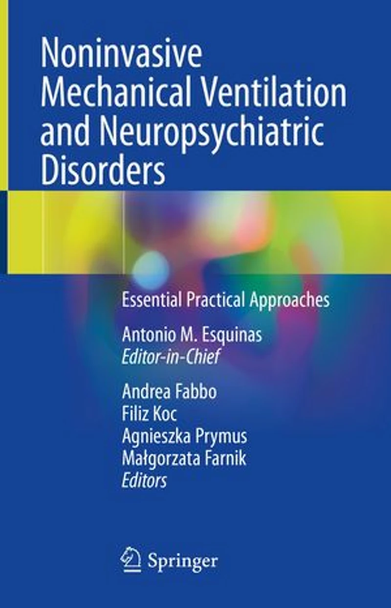 Noninvasive Mechanical Ventilation and Neuropsychiatric Disorders: Essential Practical Approaches
