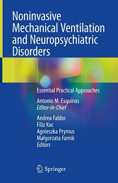 Noninvasive Mechanical Ventilation and Neuropsychiatric Disorders: Essential Practical Approaches