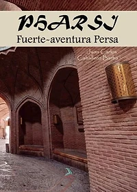 PHARSI, la fuerte-a-ventura persa