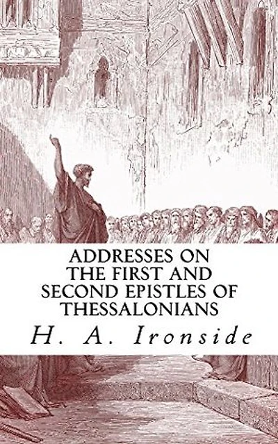 Addresses on the First and Second Epistles of Thessalonians