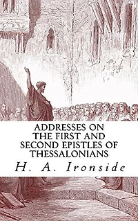 Addresses on the First and Second Epistles of Thessalonians