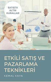 Etkili Satış Ve Pazarlama Teknikleri