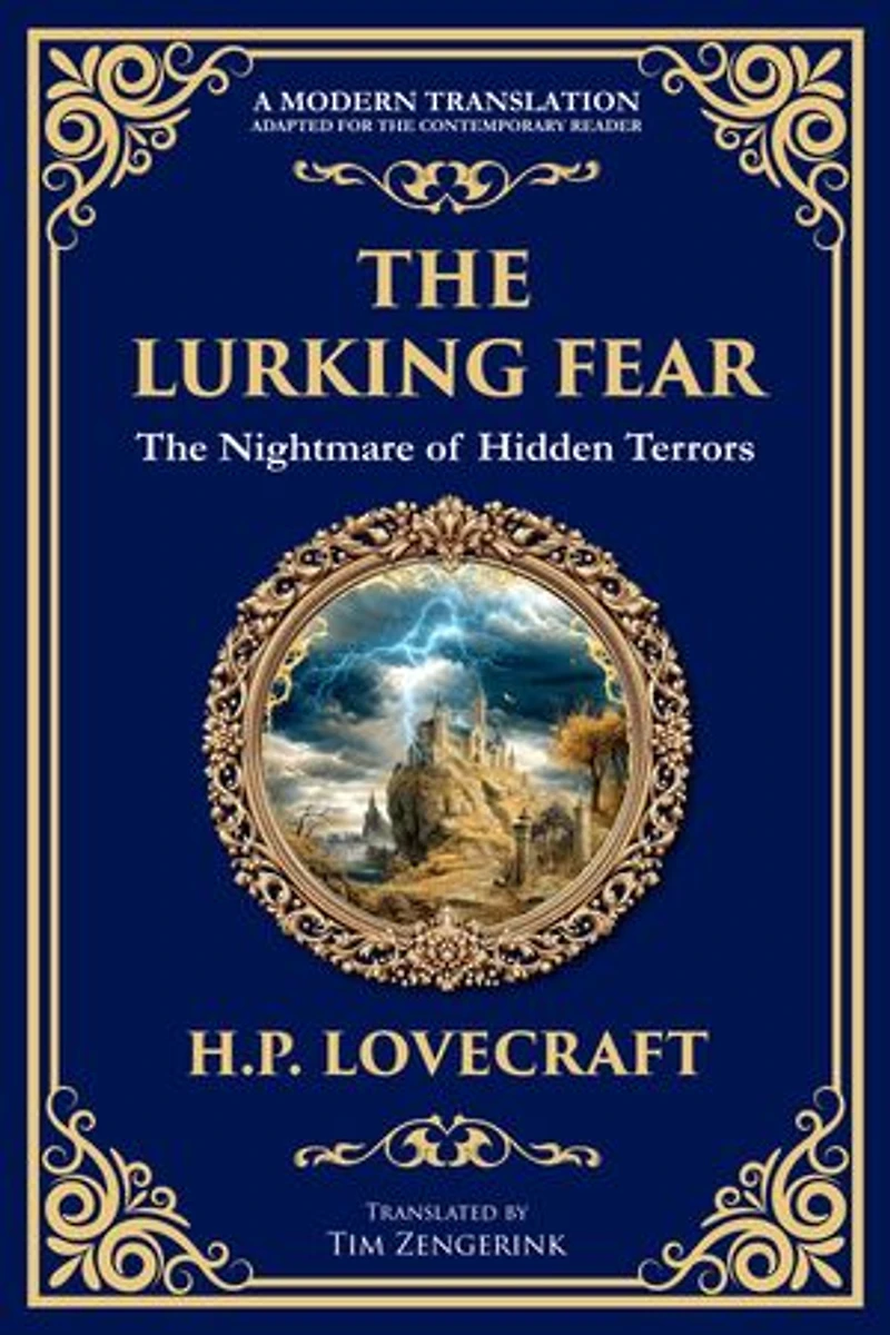 The Lurking Fear: A Classic Lovecraftian Horror Story - Madness and Monstrosities