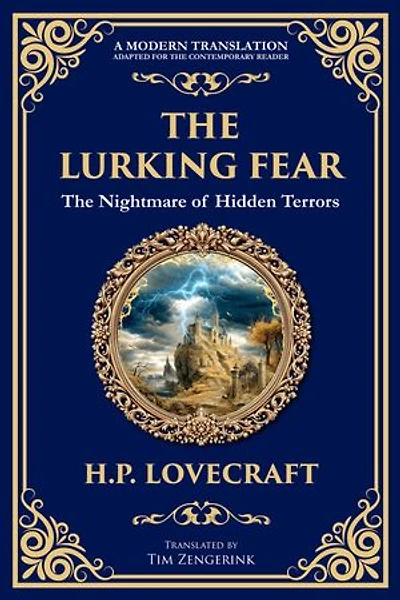The Lurking Fear: A Classic Lovecraftian Horror Story - Madness and Monstrosities