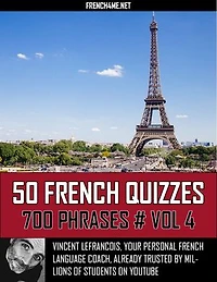 50 French Quizzes - 700 Phrases