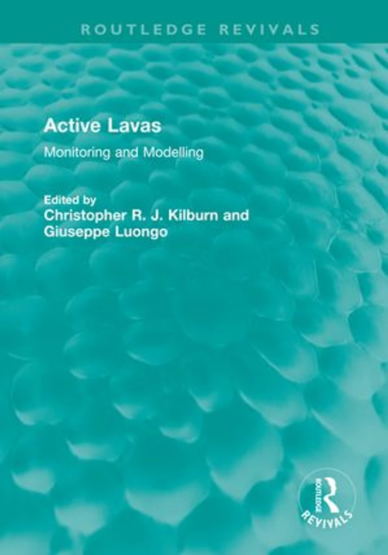 Active Lavas: Monitoring and Modelling