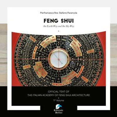 FENG SHUI: the Earth Way and the Sky Way