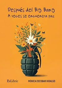 Después del big bang, a veces se encuentra paz