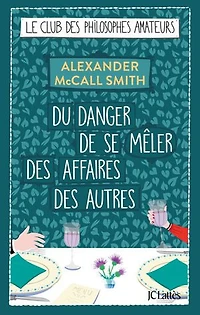 Du danger de se mêler des affaires autres