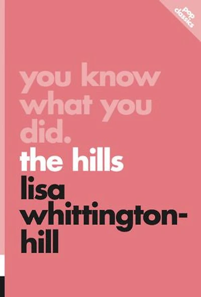 You Know What Did: The Hills