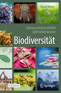 Biodiversität - Warum Wir Ohne Vielfalt Nicht Leben Können