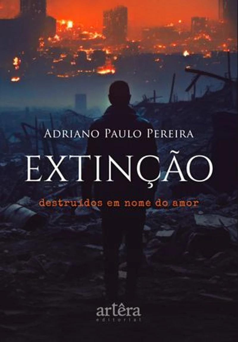 Extinção: Destruídos em Nome do Amor