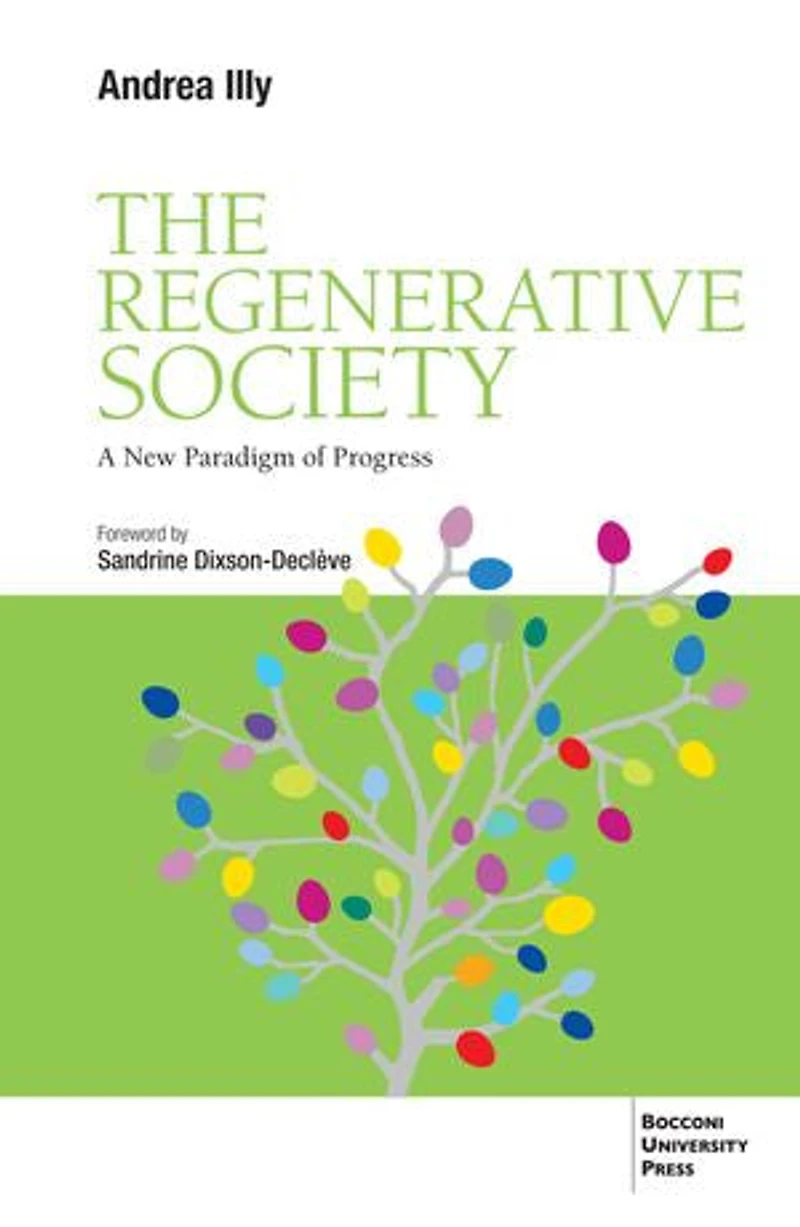 The Regenerative Society: A new Paradigm of Progress