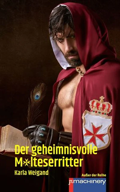 DER GEHEIMNISVOLLE MALTESERRITTER