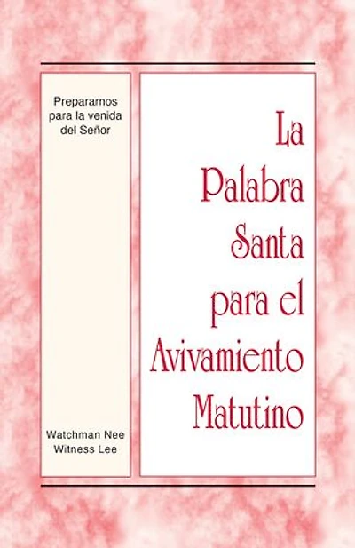 Prepararnos para la venida del Señor