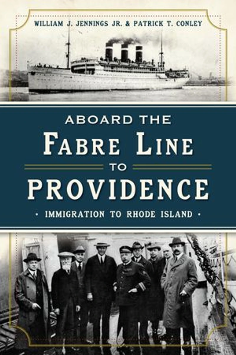 Aboard the Fabre Line to Providence: Immigration Rhode Island