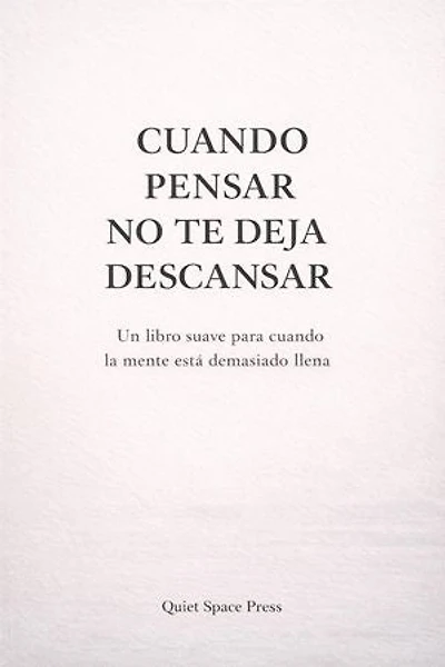 Cuando pensar no te deja descansar: Overthinking & Mental Clarity