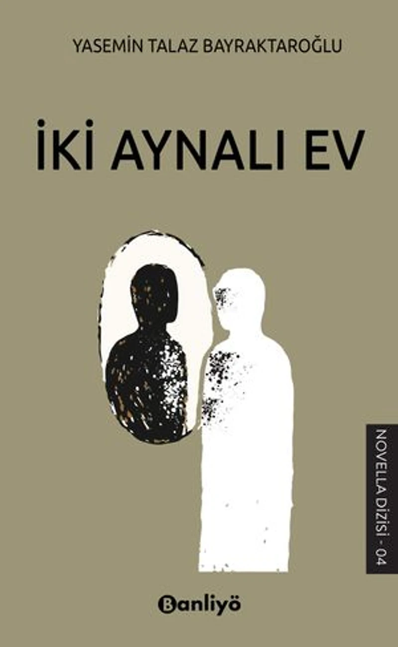 İKİ AYNALI EV