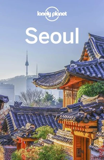 Lonely Planet Seoul 10 10th Ed.: Plan the Trip of a Lifetime, Detailed Itineraries & Maps, Insider Tips, Covers Gwanghwamun, Myeong-dong, Itaewon and more
