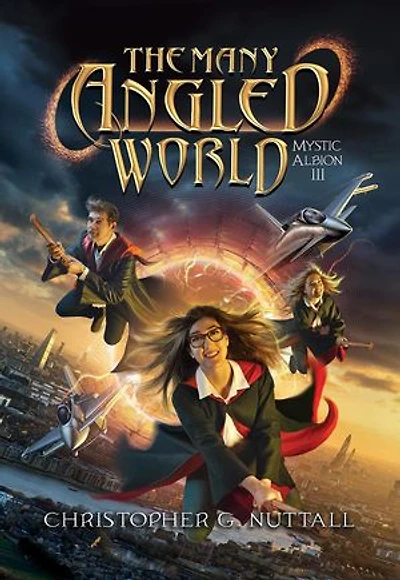 The Many-Angled World: Mystic Albion, #3