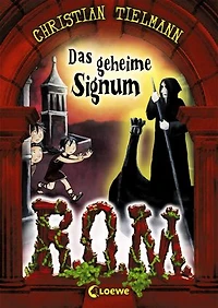 R.O.M. (Band 2) - Das geheime Signum: Spannender Kinderkrimi für junge Detektive
