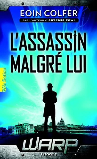 L' assassin malgré lui
