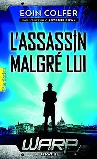 L' assassin malgré lui