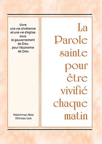 Vivre une vie chrétienne et une vie d’église sous le gouvernement de Dieu pour l’économie de Dieu