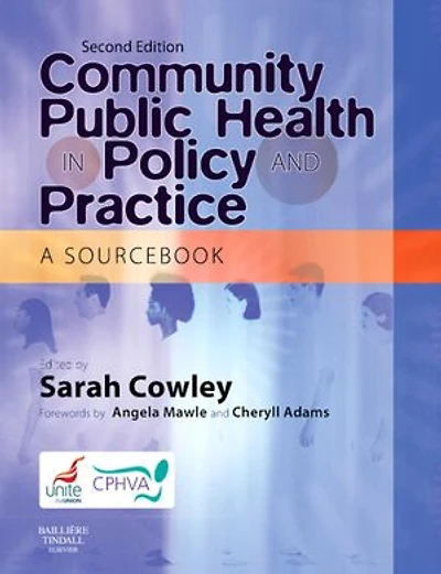 Community Public Health Policy and Practice: A Sourcebook