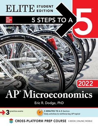 5 Steps to a 5: AP Microeconomics 2024 Elite Student Edition