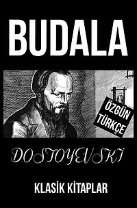 Budala: Güncel Türkçe Çevirisiyle